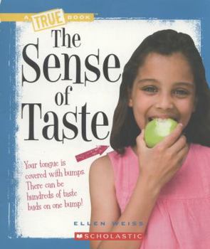 The Sense of Taste - Book  of the A True Book
