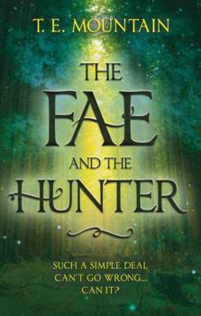 Paperback The Fae and the Hunter Book
