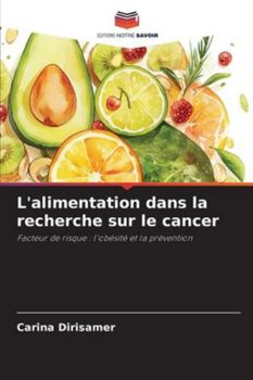 Paperback L'alimentation dans la recherche sur le cancer [French] Book