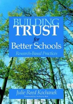 Paperback Building Trust for Better Schools: Research-Based Practices Book