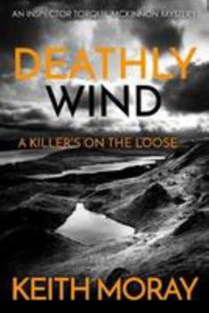 Deathly Wind (Inspector Torquil McKinnon #2)