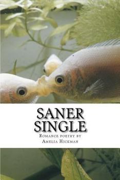 Paperback Saner Single: A collection of romance poems Book