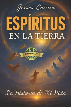 Paperback Espiritus en la Tierra: La Historia de mi vida [Spanish] Book