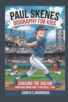 Paperback Paul Skenes Biography for Kids: Chasing the Dream: How Hard Work Built a Baseball Star Book