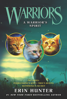 Warriors: A Warrior's Spirit - Book  of the Warriors Novellas