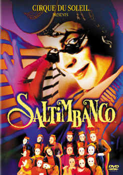 Cirque Du Soleil: Saltimbanco