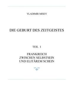 Paperback Frankreich Und Die Geburt Des Zeitgeistes [German] Book