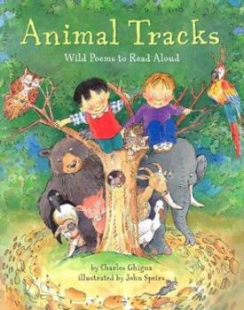 Hardcover Animal Tracks: Wild Poems to Read Aloud Book