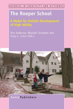 Paperback The Roeper School: A Model for Holistic Development of High Ability Book