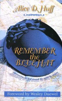 Paperback Remember the Blue Hat Book