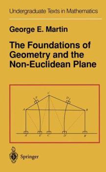 Hardcover The Foundations of Geometry and the Non-Euclidean Plane Book