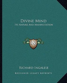 Paperback Divine Mind: Its Nature And Manifestation Book