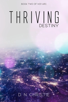 Paperback Thriving: Destiny Book