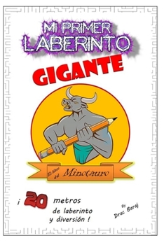 Paperback Mi Primer Laberinto Gigante: El Libro del Minotauro [Spanish] Book
