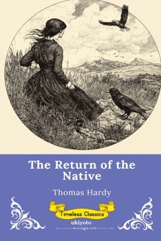 Paperback The Return of the Native Timeless Classics Book
