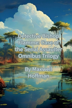 Paperback Detective Bishop Flamme: Case of the Serial Assaulter Book