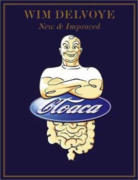 Hardcover Wim Delvoye: Cloaca - New & Improved Book