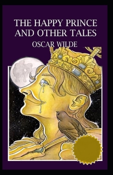 Paperback Happy Prince, and Other Tales: (Annotated Edition) Book