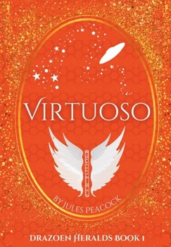 Virtuoso: Drazoen Heralds Book 1