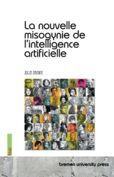 Paperback La nouvelle misogynie de l'intelligence artificielle [French] Book