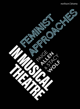 Paperback Feminist Approaches to Musical Theatre Book