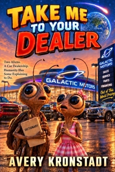 Take me to your Dealer (The Adventures of Warren Wright)