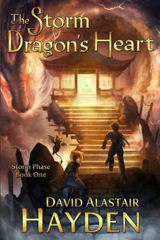 The Storm Dragon's Heart - Book #1 of the Storm Phase
