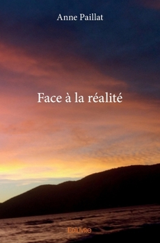 Paperback Face à la réalité [French] Book