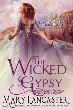 The Wicked Gypsy - Book #8 of the Blackhaven Brides