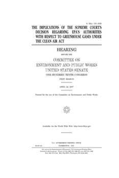 The implications of the Supreme Court’s decision regarding EPA’s authorities with respect to greenhouse gases under the Clean Air Act