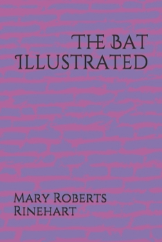 The Bat Illustrated