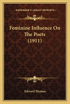 Paperback Feminine Influence On The Poets (1911) Book