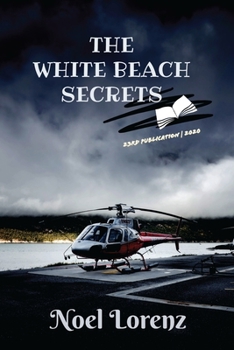 Paperback The White Beach Secrets: Science Fiction Drama Book