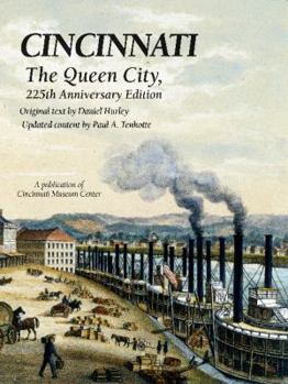 Hardcover Cincinnati - The Queen City, 225th Anniversary Edition Book