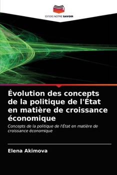 Paperback Évolution des concepts de la politique de l'État en matière de croissance économique [French] Book