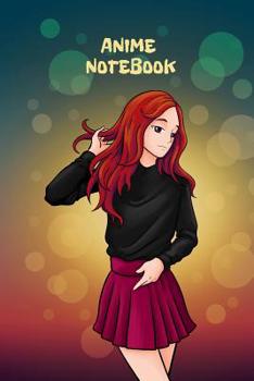 Anime Notebook: Journal With Lined White Paper Anime Art Redhead Girl Teenager