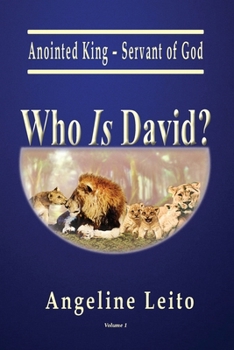 Paperback Who Is David?: Anointed King - Servant of God Book