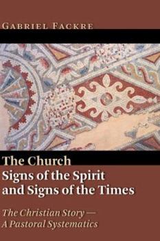 Paperback The Church: Signs of the Spirit and Signs of the Times Book