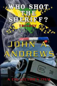 Paperback Who Shot the Sheriff? Trilogy Book