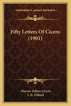 Paperback Fifty Letters Of Cicero (1901) Book