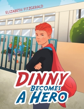 Paperback Dinny Becomes a Hero Book