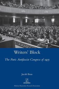 Hardcover Writers' Block: The Paris Antifascist Congress of 1935 Book