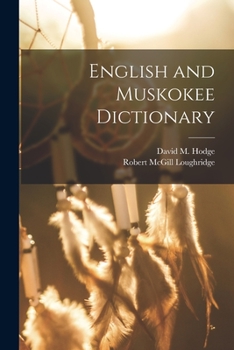 Paperback English and Muskokee Dictionary Book