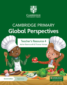 Paperback Cambridge Primary Global Perspectives Teacher's Resource 4 with Digital Access Book