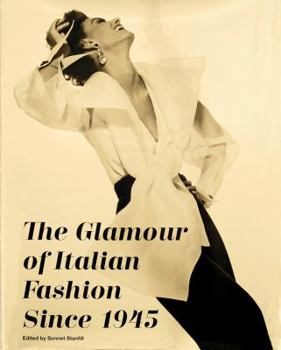 Paperback THE GLAMOUR OF ITALIAN FASHION SINCE 1945 (PAPERBACK) /ANGLAIS Book