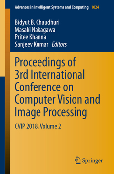 Paperback Proceedings of 3rd International Conference on Computer Vision and Image Processing: Cvip 2018, Volume 2 Book