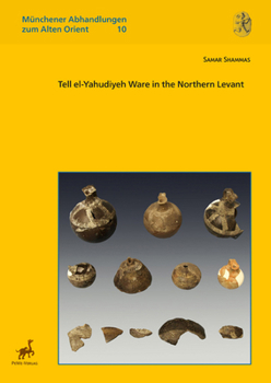 Hardcover Tell El-Yahudiyeh Ware in the Northern Levant Book