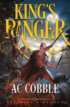 Paperback The King's Ranger: The King's Ranger Book 1 Book