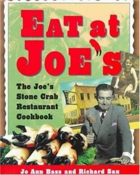 Hardcover Eat at Joe's: The Joe's Stone Crab Restaurant Cookbook Book