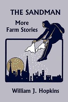 Paperback The Sandman: More Farm Stories (Yesterday's Classics) Book